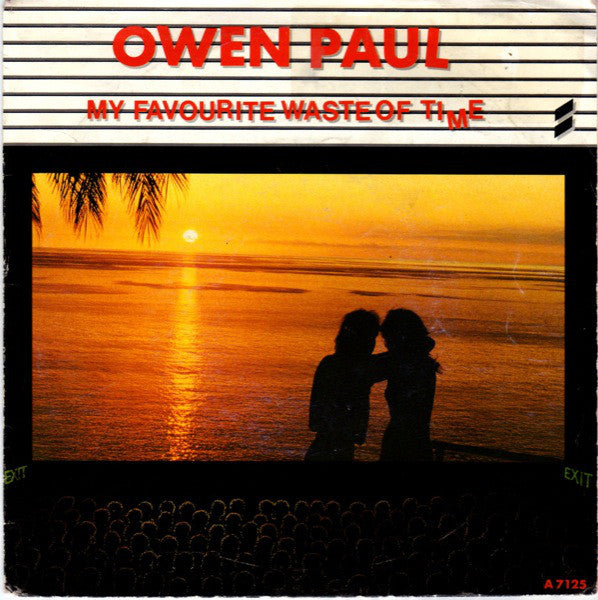 Owen Paul : My Favourite Waste Of Time (7", Single, Pic)