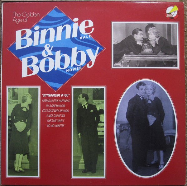 Binnie Hale & Bobby Howes : The Golden Age Of Binnie Hale & Bobby Howes (LP, Comp, Mono)