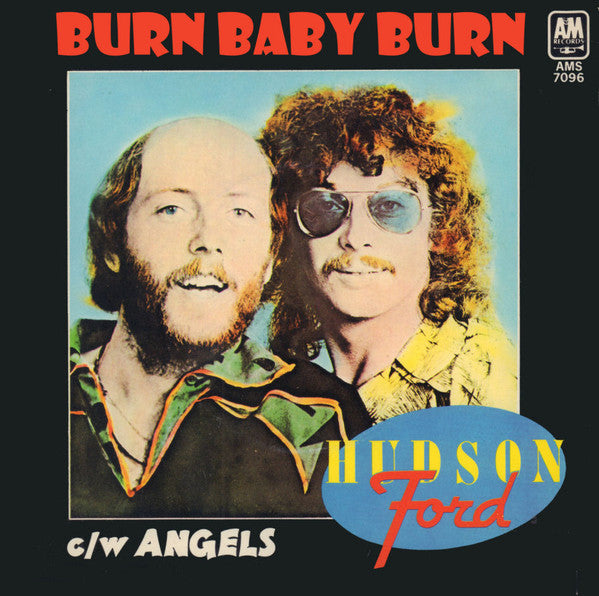 Hudson-Ford : Burn Baby Burn (7", Single, 4-p)