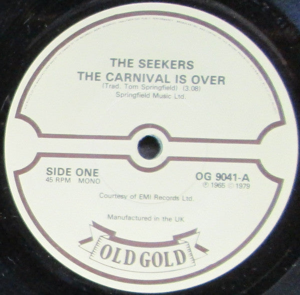 The Seekers : The Carnival Is Over (7", Single, Mono, RE)