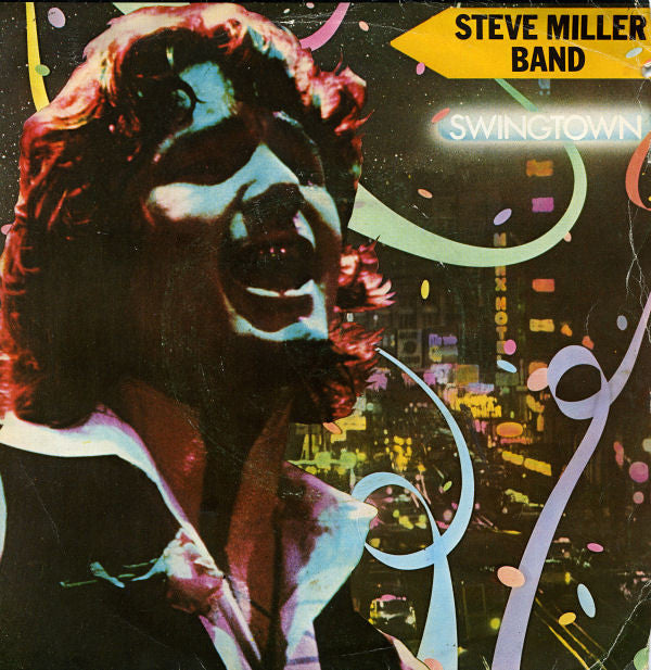 Steve Miller Band : Swingtown (7")
