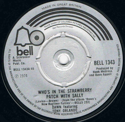 Dawn (5) Featuring Tony Orlando : Who's In The Strawberry Patch With Sally (7", Single)