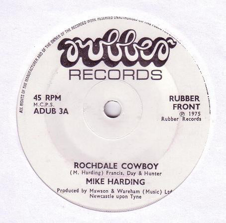 Mike Harding (2) : Rochdale Cowboy (7", Single, Sol)