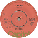Dr. Hook : If Not You / Up On The Mountain (7", Single)