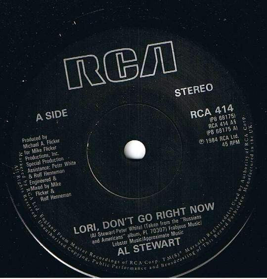 Al Stewart : Lori, Don't Go Right Now (7", Single)