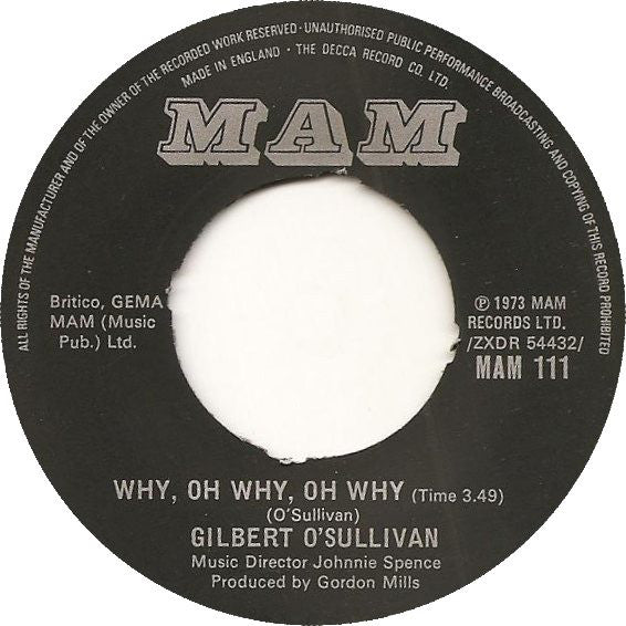 Gilbert O'Sullivan : Why, Oh Why, Oh Why (7", Single)