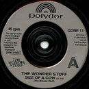 The Wonder Stuff : The Size Of A Cow (7", Single, Sil)