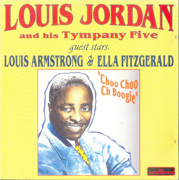Louis Jordan And His Tympany Five : Louis Jordan And His Tympany Five (Quest Stars: Ella Fitzgerald & Louis Armstrong) (CD, Comp)