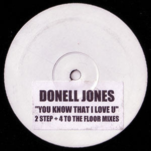 Donell Jones : You Know That I Love U (2 Step + 4 To The Floor Mixes) (12", Unofficial, W/Lbl, Sti)