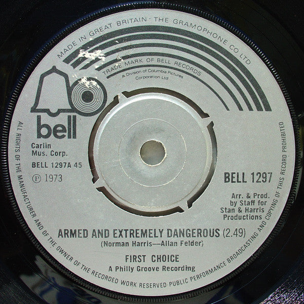 First Choice : Armed And Extremely Dangerous (7", Single)
