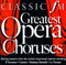 Various : Greatest Opera Choruses (CD, Comp, Promo)
