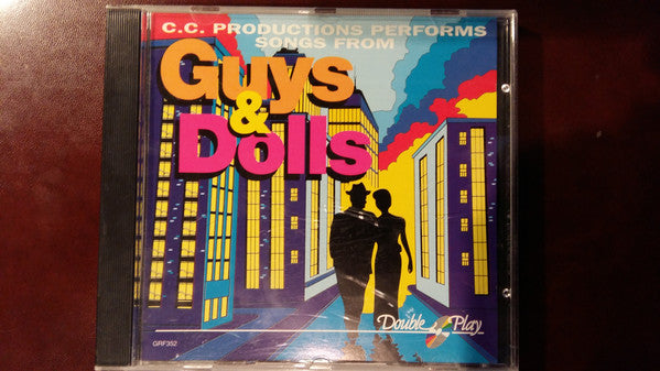 C.C. Productions : C.C. Productions Performs Songs From Guys & Dolls (CD, Album)