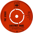 The Byrds : Chestnut Mare (7", Single)