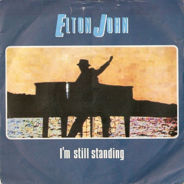 Elton John : I'm Still Standing (7", Single, Sol)