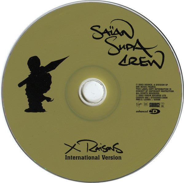 Saïan Supa Crew : X Raisons - International Version (CD, Album, Enh)