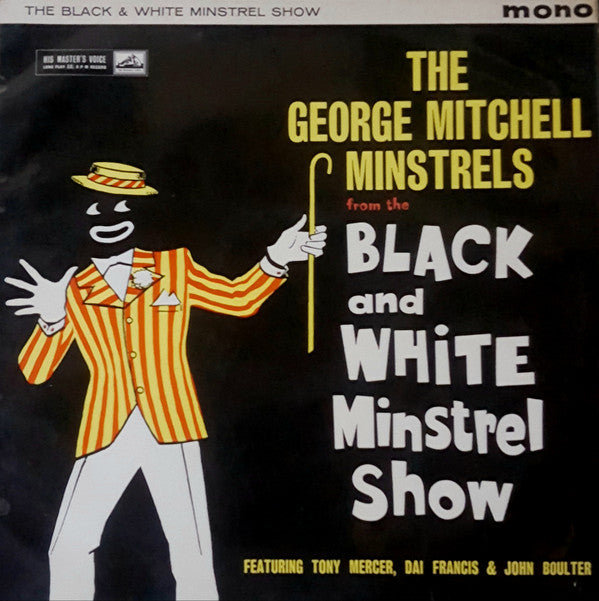 The George Mitchell Minstrels : The Black And White Minstrel Show (LP, Album, Mono, Lam)
