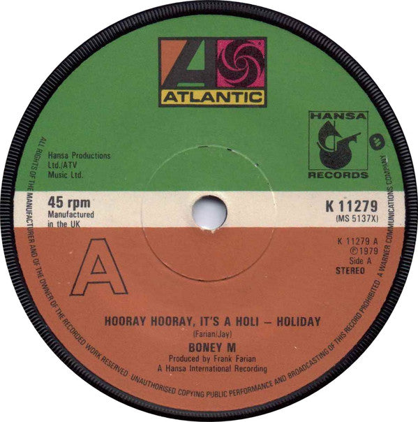 Boney M. : Hooray! Hooray! It's A Holi-Holiday (7", Sol)