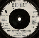 The Beat (2) : Can't Get Used To Losing You (1983 Remix Version) (7", Sil)