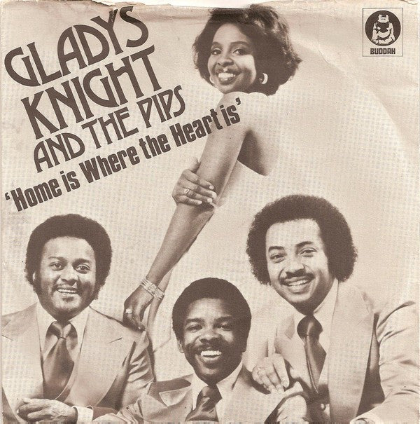 Gladys Knight And The Pips : Home Is Where The Heart Is (7", Single, Pus)