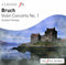 Max Bruch : Violin Concerto No.1, Scottish Fantasy (CD, Comp)