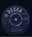 The Rolling Stones : Not Fade Away / Little By Little (7", Single, 4 P)