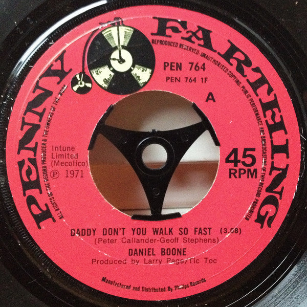 Daniel Boone : Daddy Don't You Walk So Fast (7", Single)