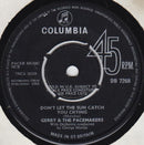 Gerry & The Pacemakers : Don't Let The Sun Catch You Crying (7", Single, Mono)