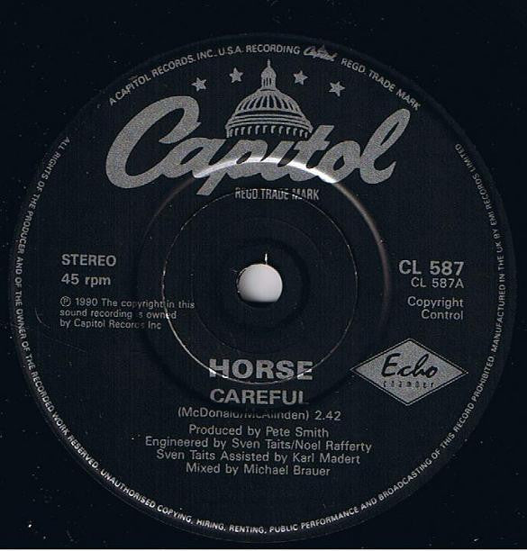 Horse (3) : Careful (7", Single)