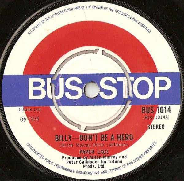 Paper Lace : Billy - Don't Be A Hero (7", Single)