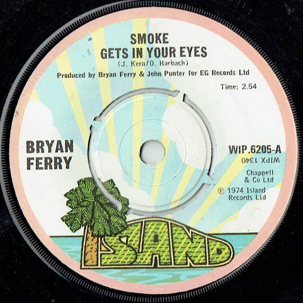 Bryan Ferry : Smoke Gets In Your Eyes (7", Single)