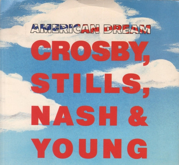 Crosby, Stills, Nash & Young : American Dream (7", Single)