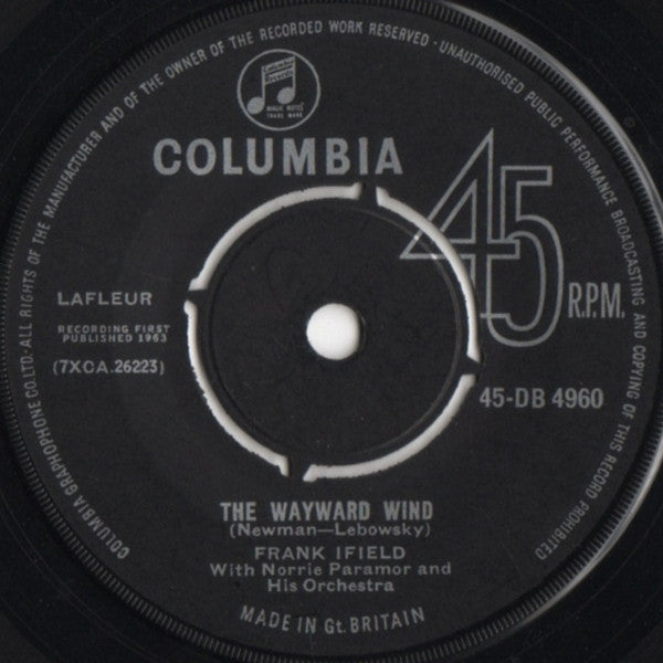 Frank Ifield With Norrie Paramor And His Orchestra : The Wayward Wind (7", Single)