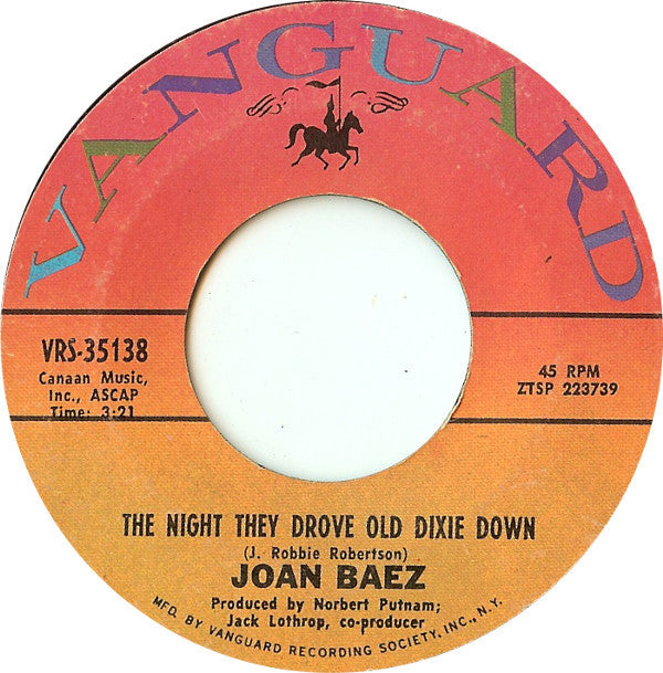 Joan Baez : The Night They Drove Old Dixie Down (7", Single, Styrene)