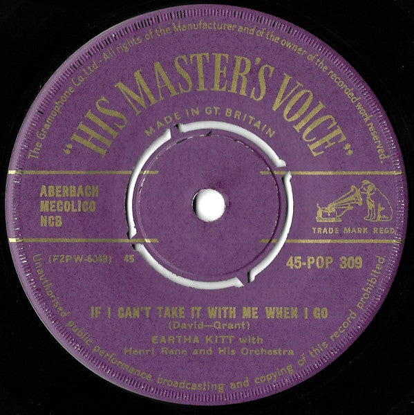 Eartha Kitt With Henri René And His Orchestra : If I Can't Take It With Me When I Go (7", Single, 1st)
