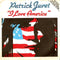 Patrick Juvet : I Love America (7", Single)