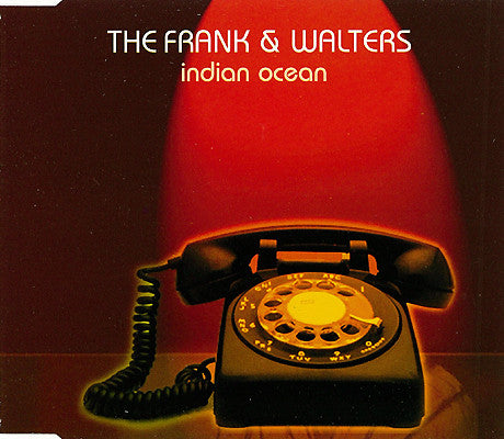 The Frank And Walters : Indian Ocean (CD, Single)