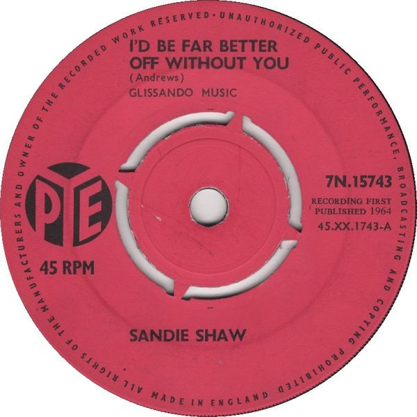 Sandie Shaw : I'd Be Far Better Off Without You (7", Single, 4-P)