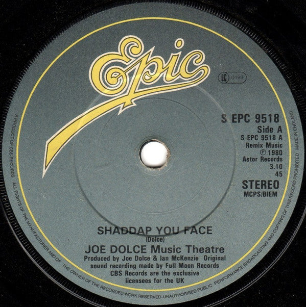 Joe Dolce Music Theatre : Shaddap You Face (7", Single, Pap)