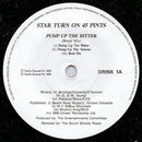 Star Turn On 45 Pints : Pump Up The Bitter (7", Single)