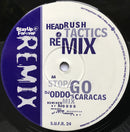 Headrush Tactics : Stop / Go (Remix) (12")