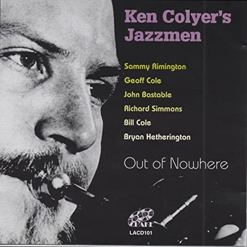 Ken Colyer's Jazzmen : Out Of Nowhere (CD, Album)