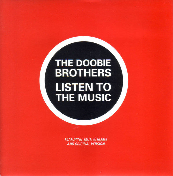 The Doobie Brothers : Listen To The Music (7", Single)