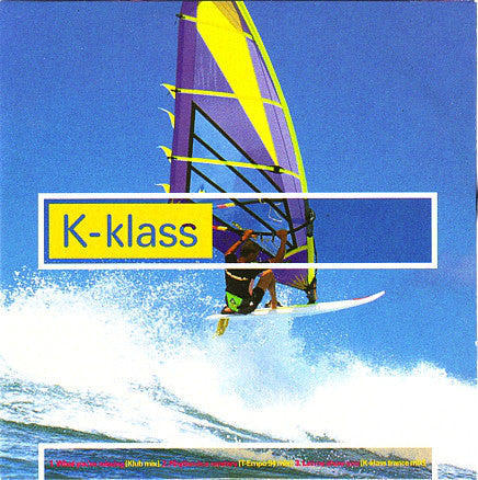 K-Klass : What You're Missing (CD, Single, CD2)