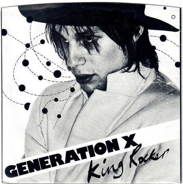 Generation X (4) : King Rocker (7", Single, Pap)