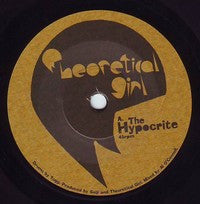 Theoretical Girl : The Hypocrite (7", Single)