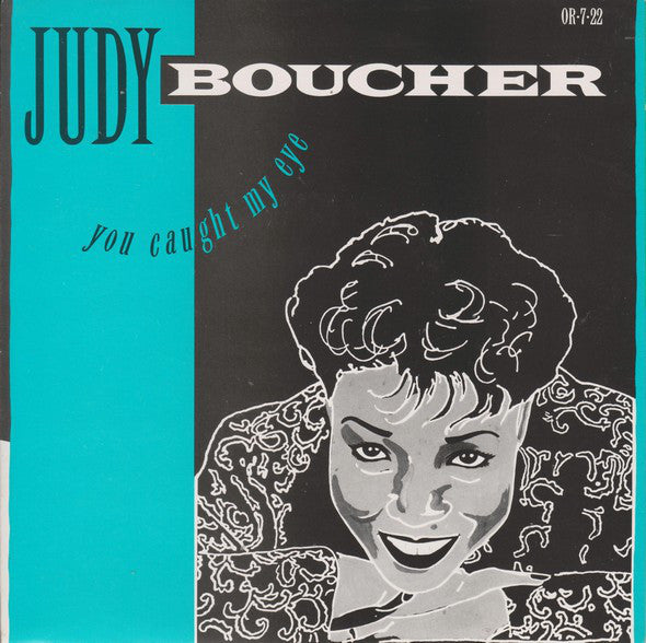 Judy Boucher : You Caught My Eye (7", Single)