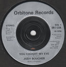 Judy Boucher : You Caught My Eye (7", Single)