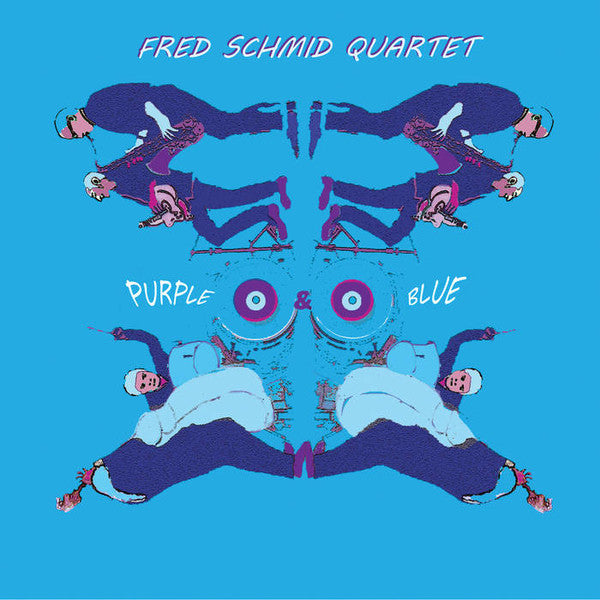 Fred Schmid Quartet : Purple & Blue   (CD, Album)