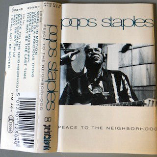 Pops Staples : Peace To The Neighborhood (Cass, Album)