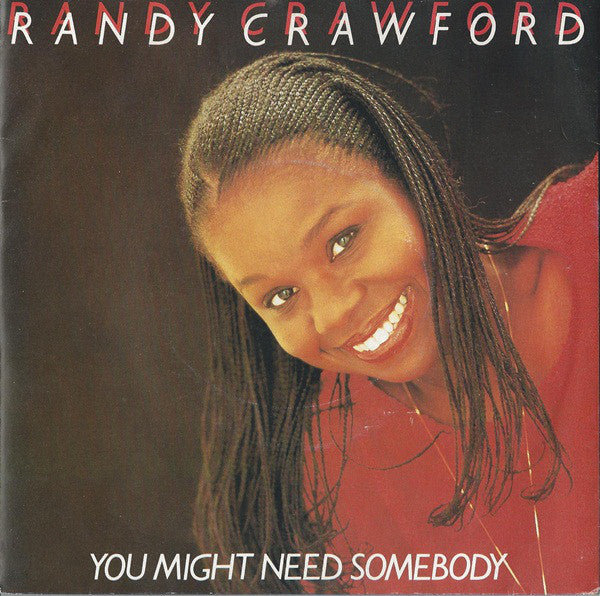 Randy Crawford : You Might Need Somebody (7", Single)